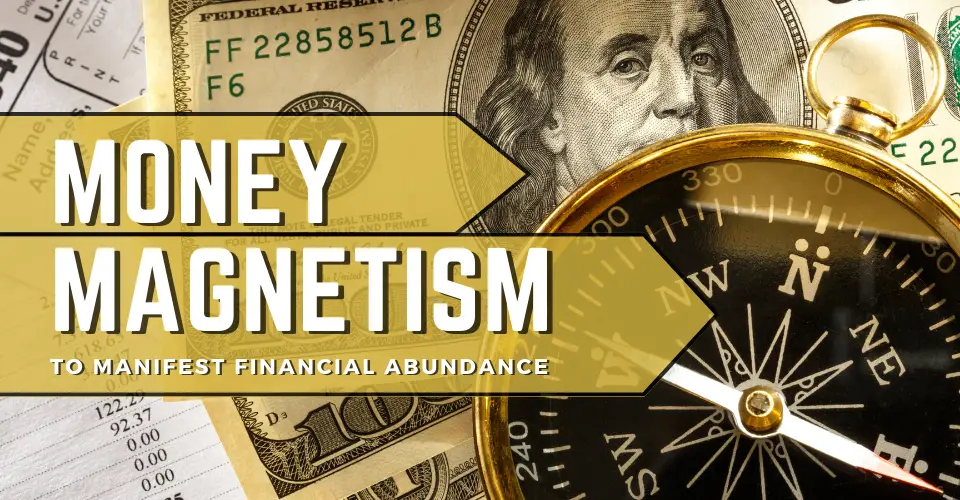 Money Magnetism: Using the Two-Cup Method to Manifest Financial Abundance