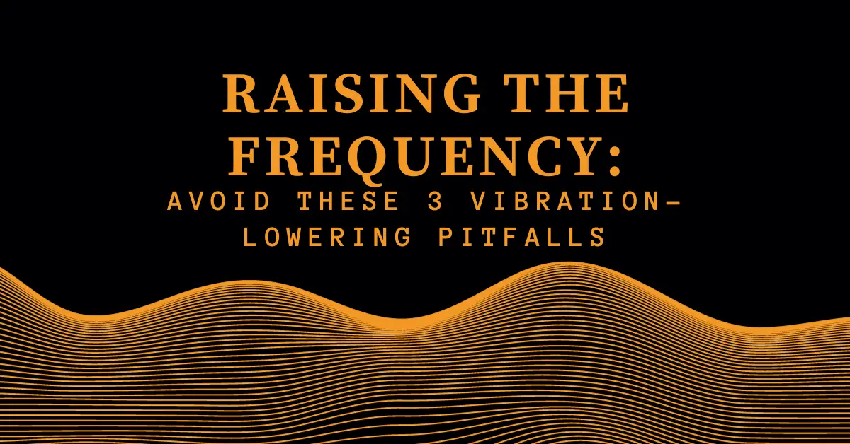 Raising the Frequency: Avoid These 3 Vibration-Lowering Pitfalls