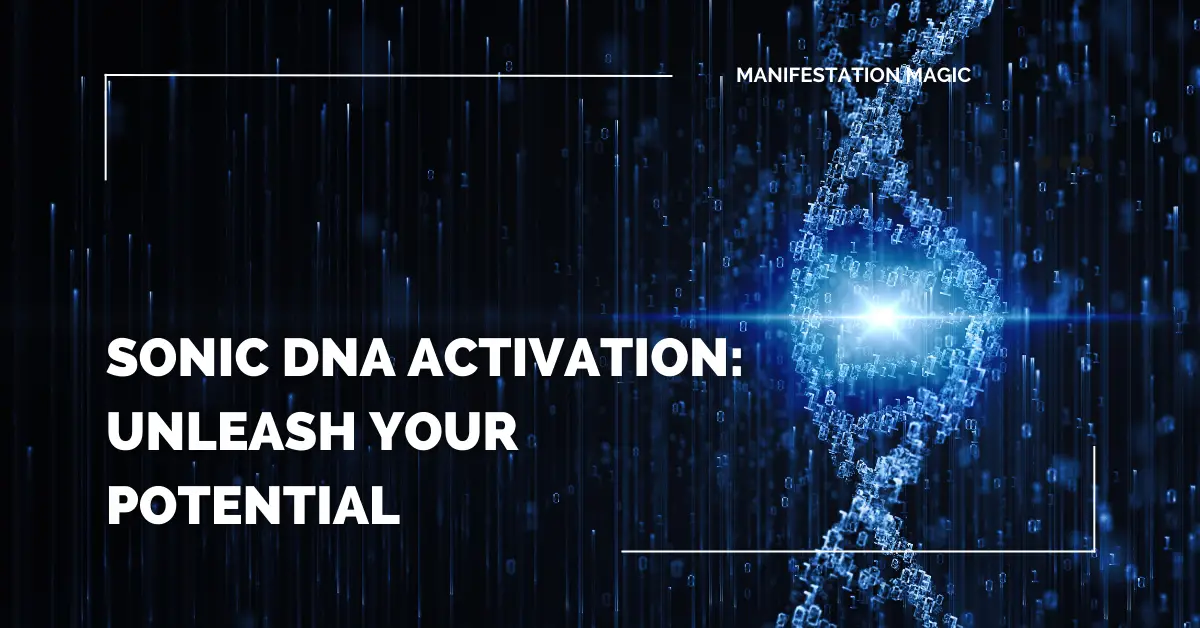 Sonic DNA Activation: Unleash Your Potential