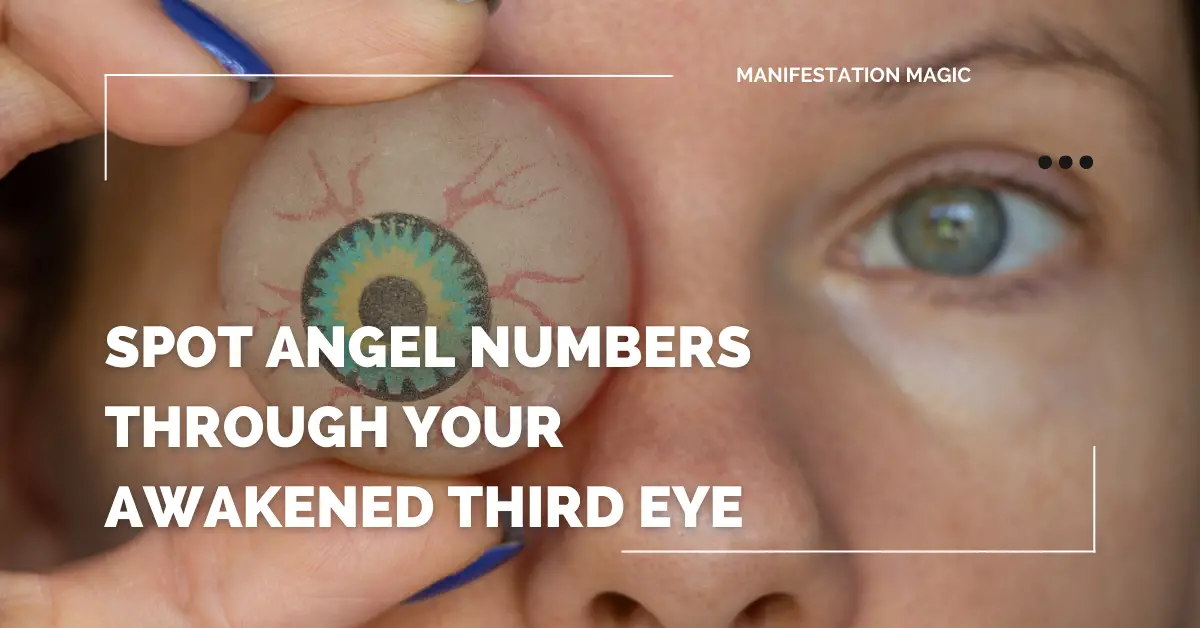 Spot Angel Numbers Through Your Awakened Third Eye