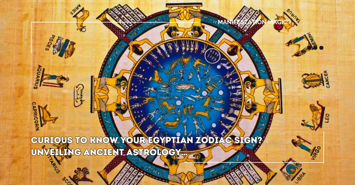 Curious to Know Your Egyptian Zodiac Sign? Unveiling Ancient Astrology…