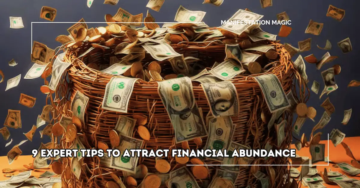 9 Expert Tips to Attract Financial Abundance