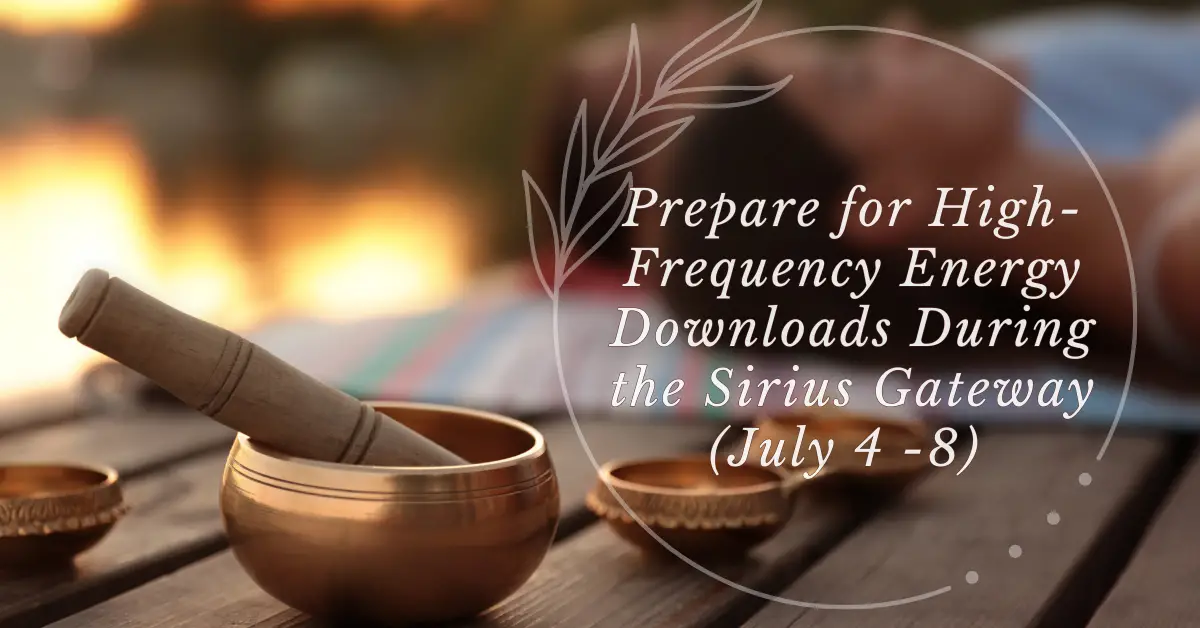 Prepare for High-Frequency Energy  Downloads During the Sirius Gateway (July 4 -8) 